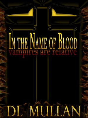 cover image of In the Name of Blood Vampires are Relative